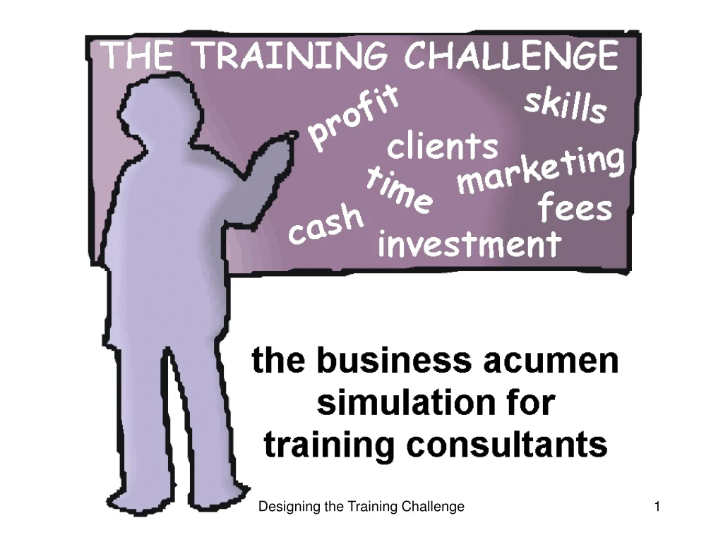 designing the training challenge