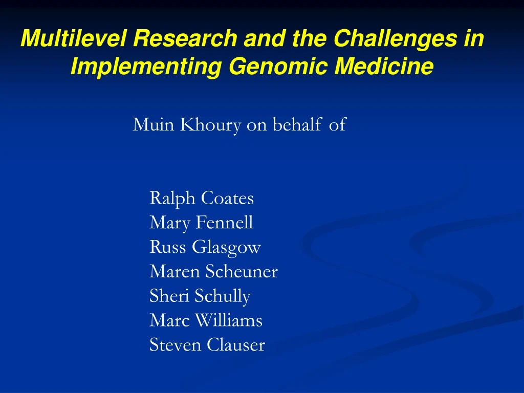 multilevel research and the challenges in implementing genomic medicine