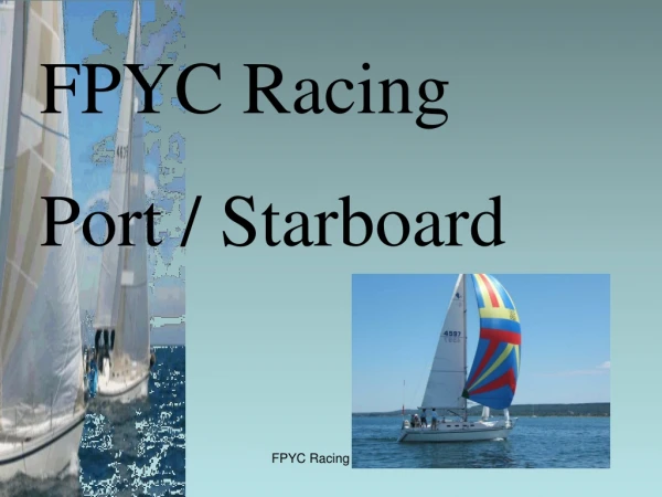 FPYC Racing  Port / Starboard