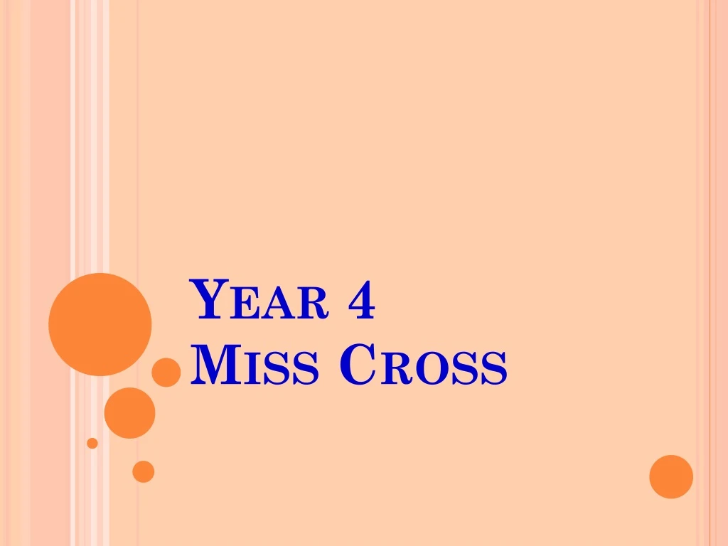 year 4 miss cross