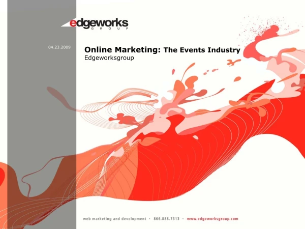 Online Marketing:  The Events Industry Edgeworksgroup