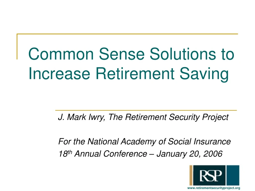 common sense solutions to increase retirement saving