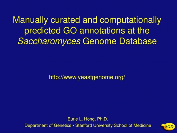Eurie L. Hong, Ph.D. Department of Genetics • Stanford University School of Medicine
