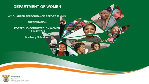 Department OF Women 4 TH  QUARTER PERFORMANCE REPORT 2014/15  PRESENTATION