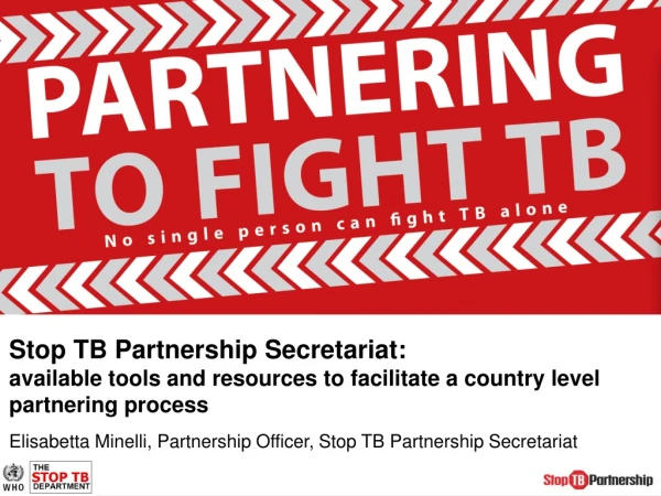 Elisabetta Minelli, Partnership Officer, Stop TB Partnership Secretariat