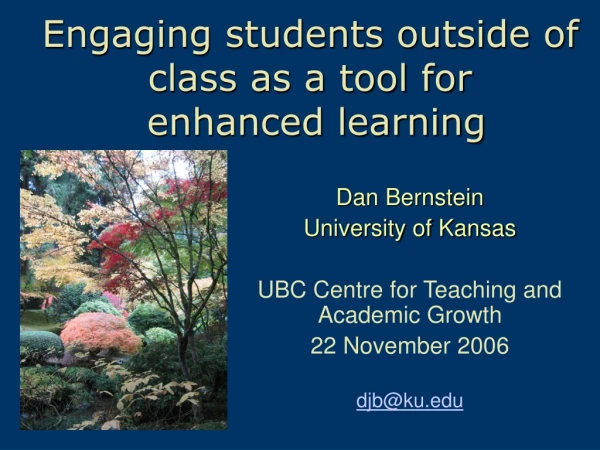 Engaging students outside of class as a tool for  enhanced learning