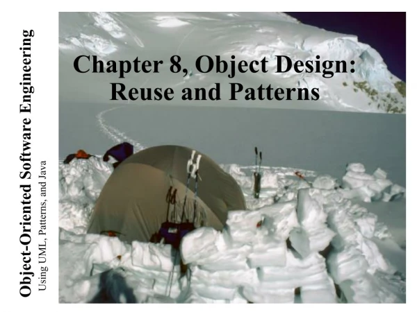 Chapter 8, Object Design: Reuse and Patterns