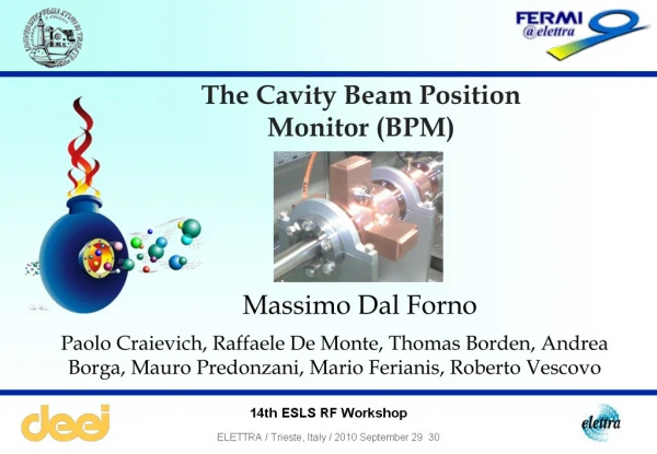 The Cavity Beam Position Monitor (BPM)