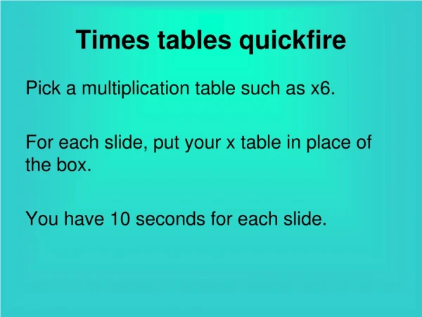 Times tables quickfire