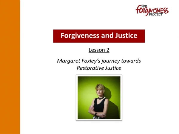 Margaret Foxley’s journey towards Restorative Justice