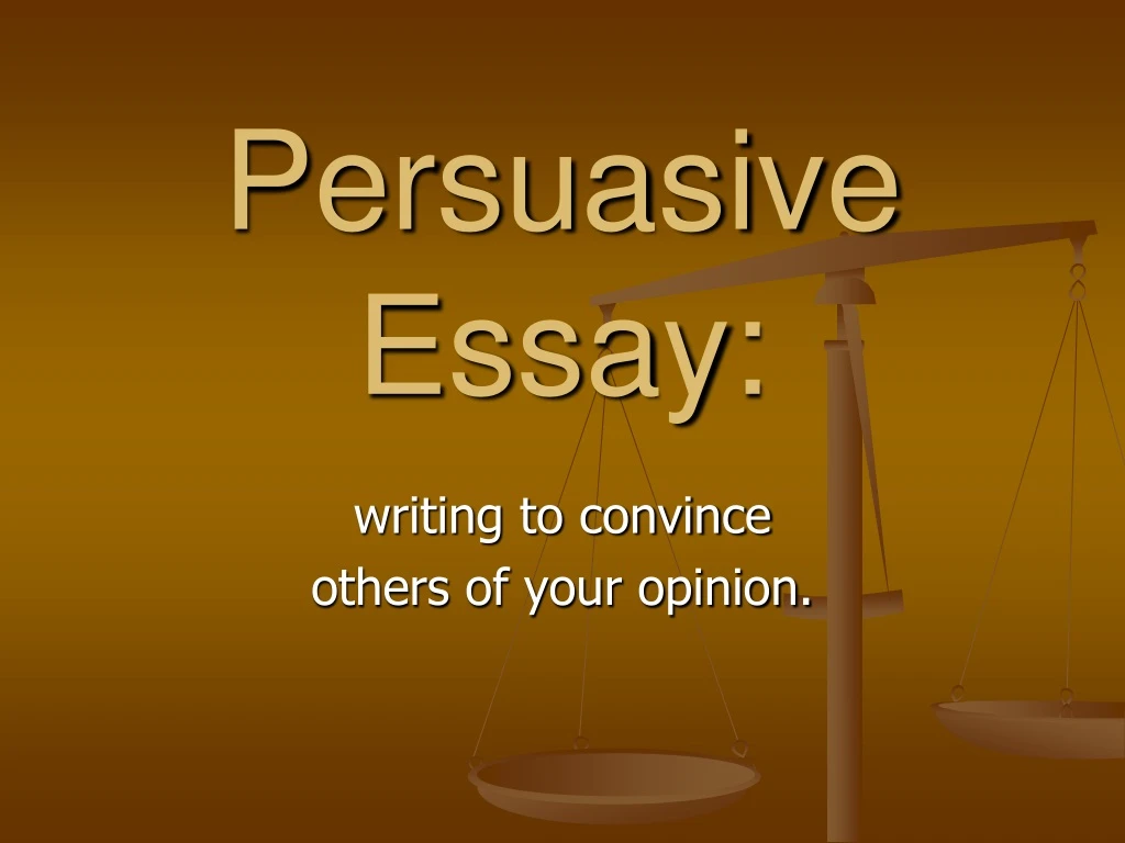 persuasive essay