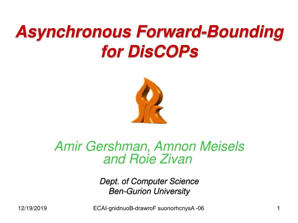 asynchronous forward bounding for discops