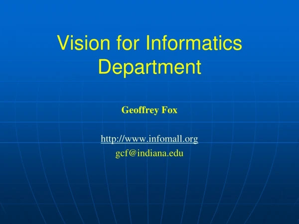 Vision for Informatics Department