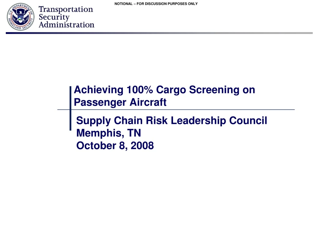 achieving 100 cargo screening on passenger aircraft