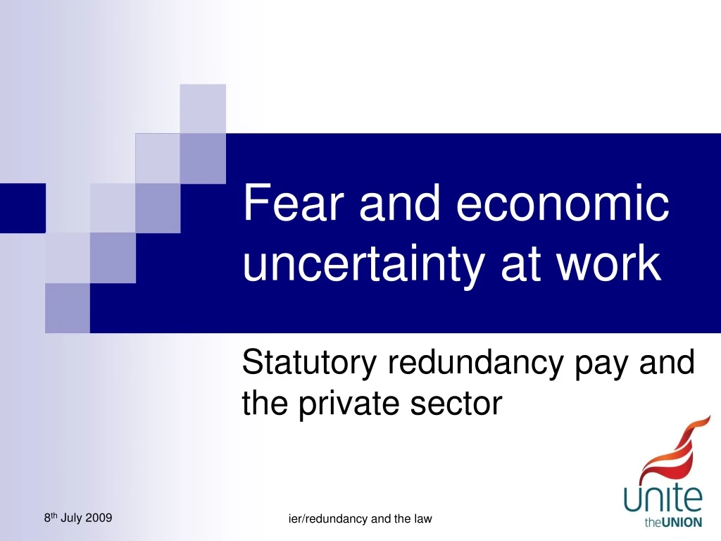 fear and economic uncertainty at work