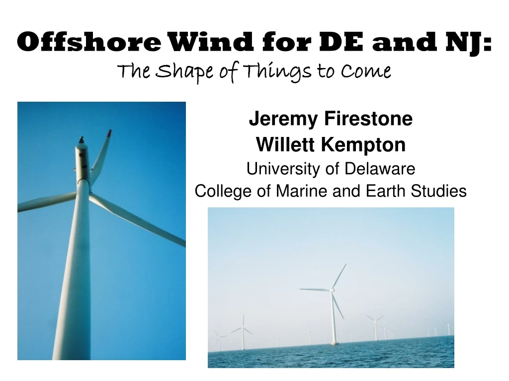 offshore wind for de and nj the shape of things to come