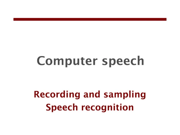 Computer speech