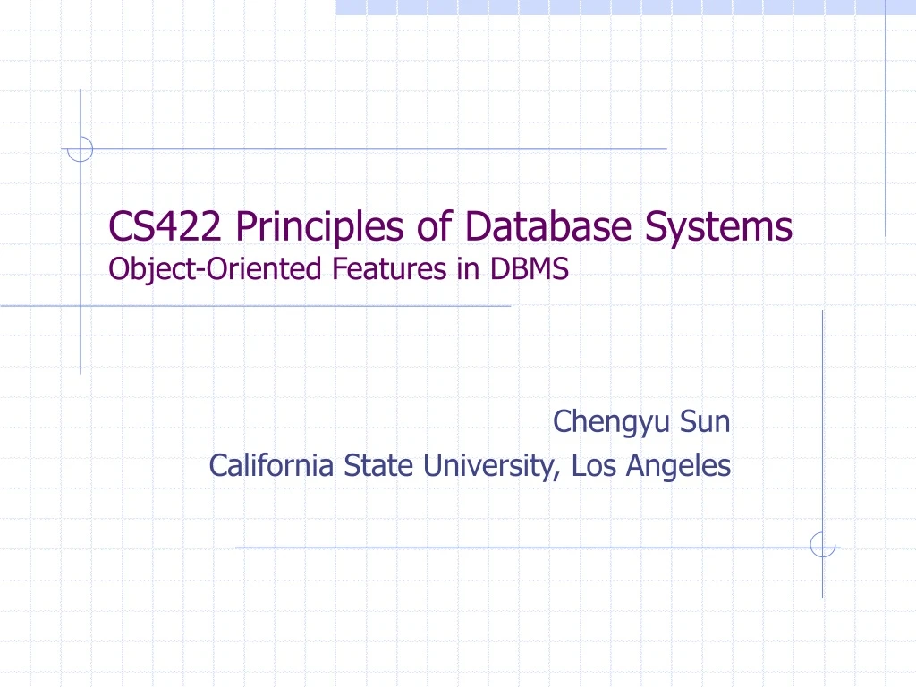 cs422 principles of database systems object oriented features in dbms