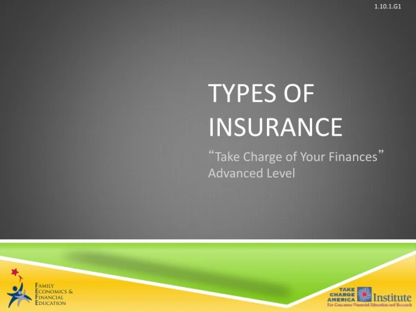 TYPES OF INSURANCE