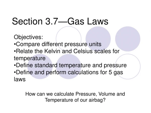 Section 3.7—Gas Laws