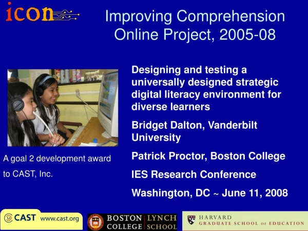 Improving Comprehension Online Project, 2005-08