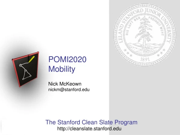 The Stanford Clean Slate Program