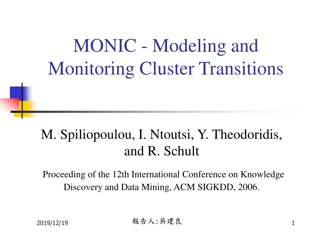 monic modeling and monitoring cluster transitions