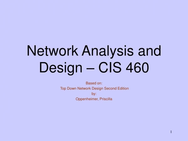 Network Analysis and Design – CIS 460