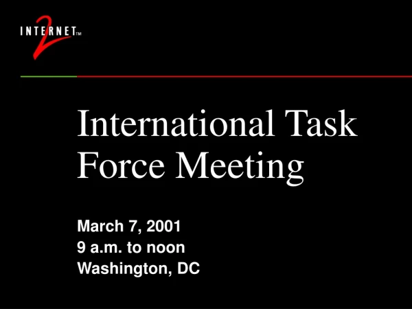 International Task Force Meeting
