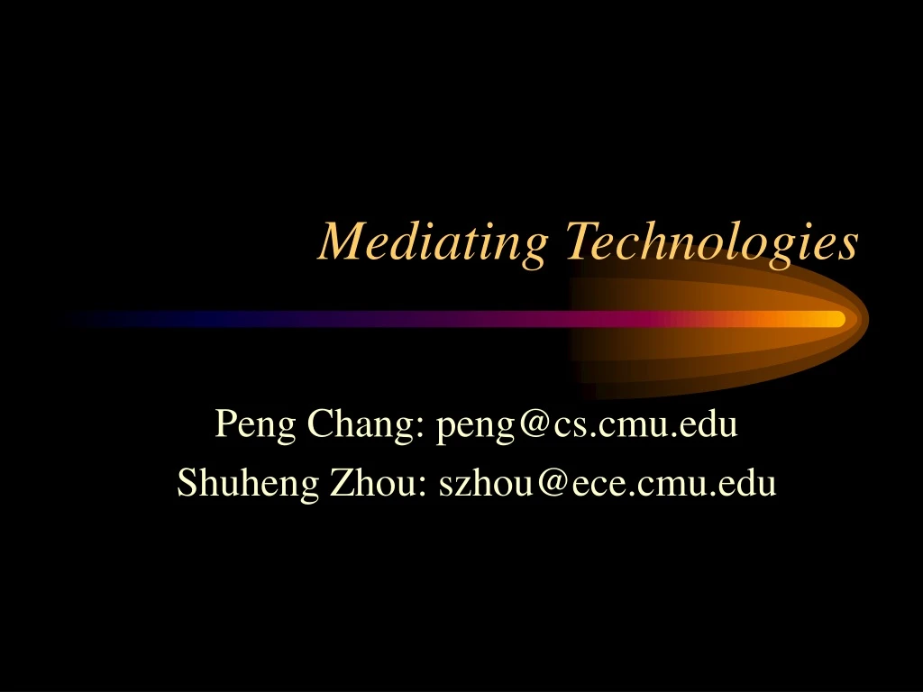 mediating technologies