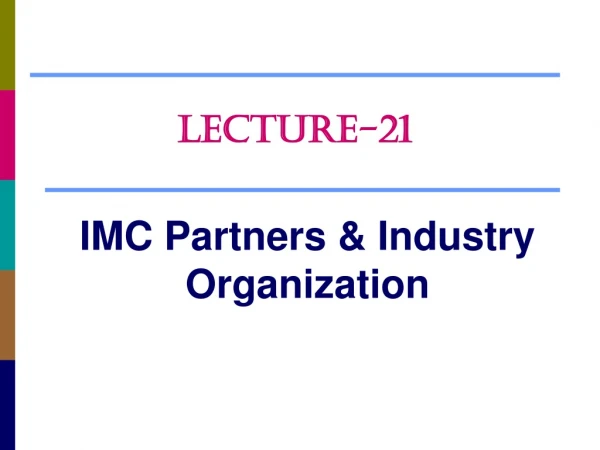 IMC Partners &amp; Industry Organization