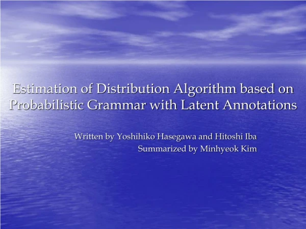 Estimation of Distribution Algorithm based on Probabilistic Grammar with Latent Annotations