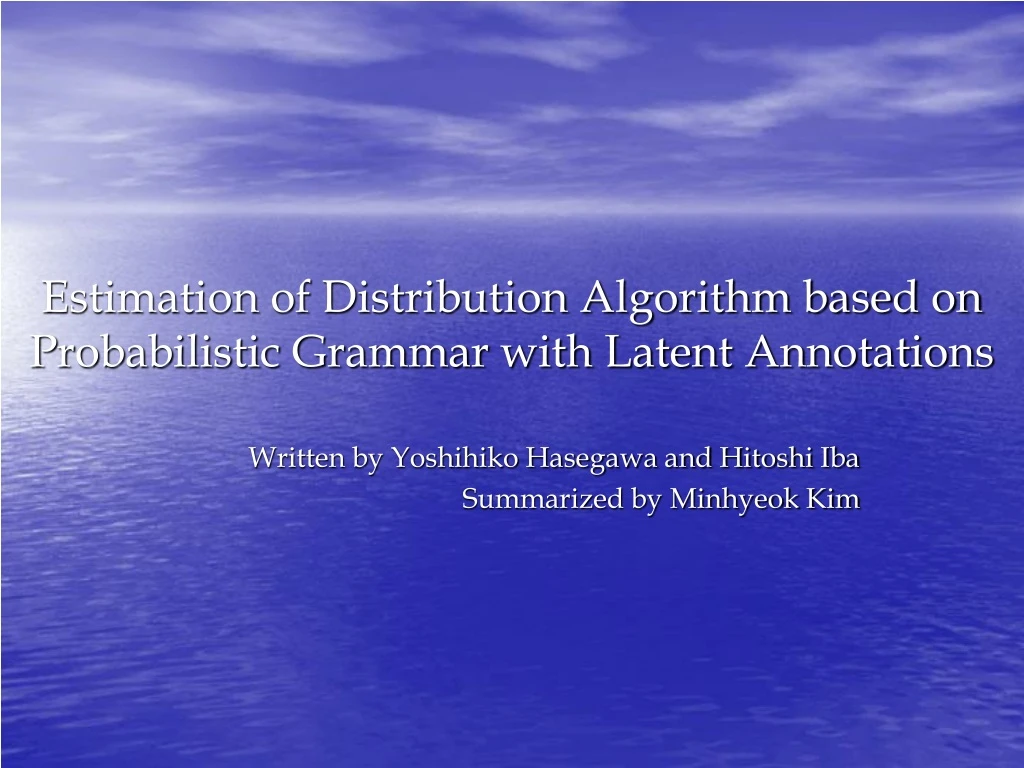 estimation of distribution algorithm based on probabilistic grammar with latent annotations