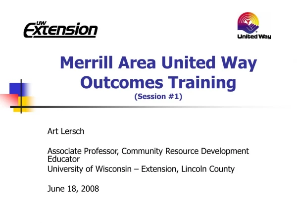Merrill Area United Way Outcomes Training  (Session #1)