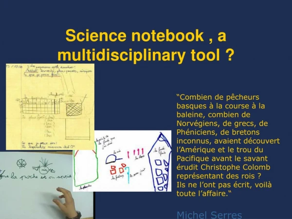Science notebook , a multidisciplinary tool  ?