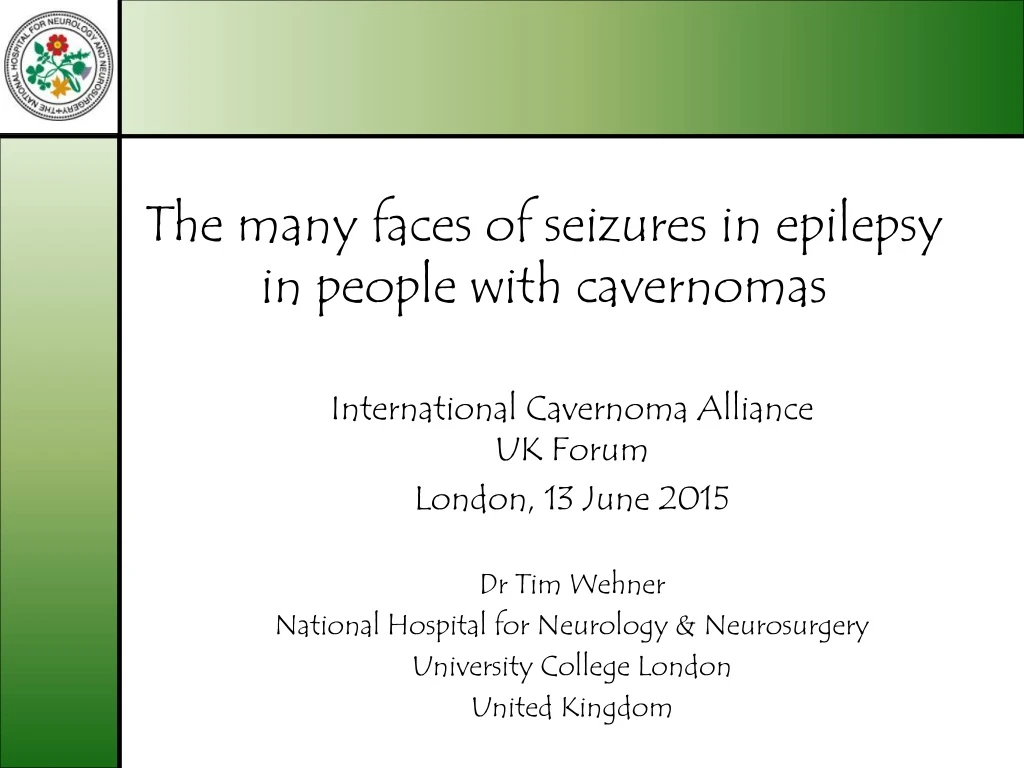 the many faces of seizures in epilepsy in people with cavernomas