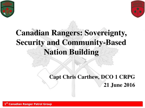 Canadian Rangers: Sovereignty, Security and Community-Based Nation Building