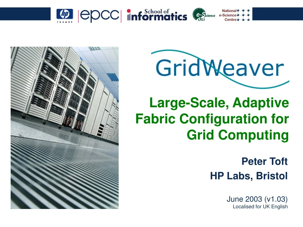 large scale adaptive fabric configuration for grid computing