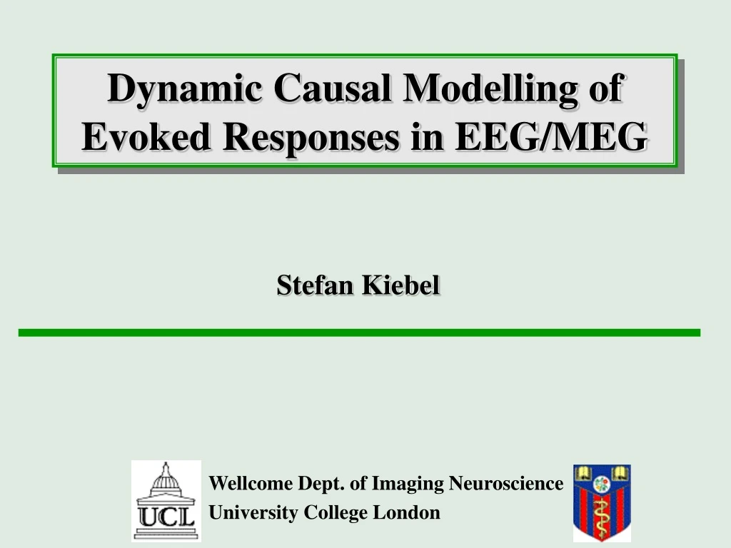 dynamic causal modelling of evoked responses in eeg meg