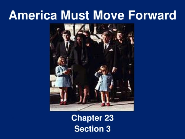 America Must Move Forward