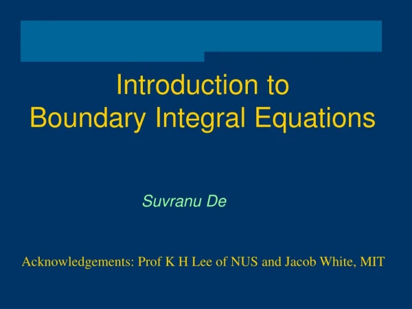 Introduction to Boundary Integral Equations