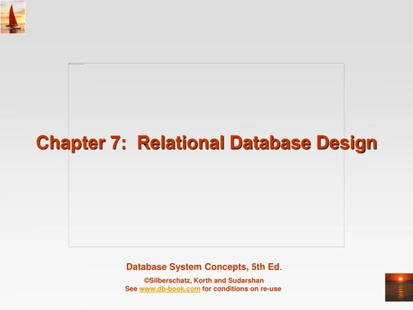 Chapter 7:  Relational Database Design