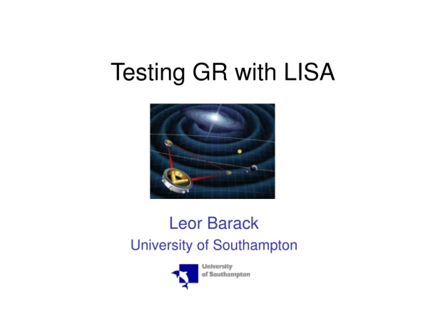 Testing GR with LISA