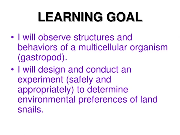 LEARNING GOAL