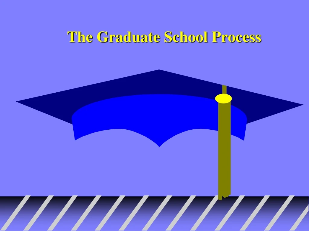 the graduate school process