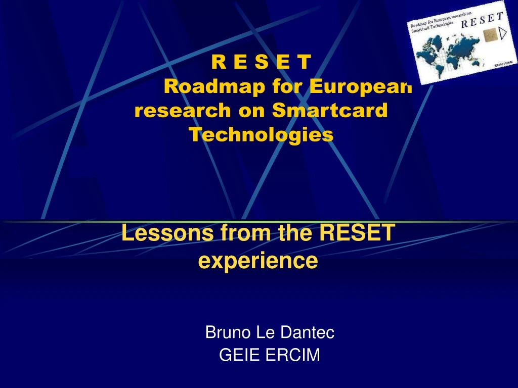 r e s e t roadmap for european research on smartcard technologies