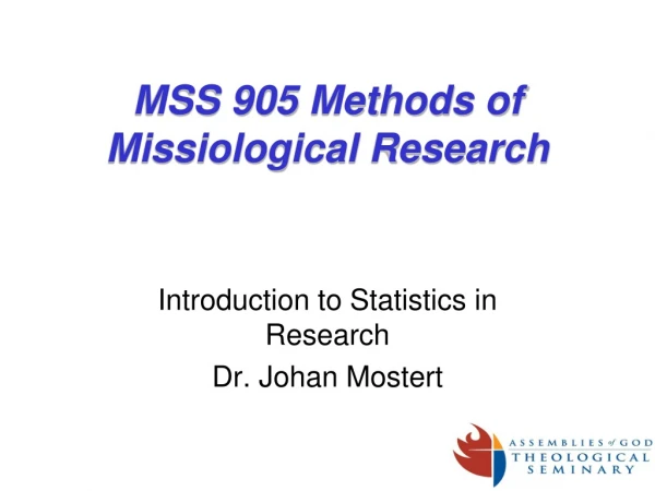 MSS 905 Methods of Missiological Research