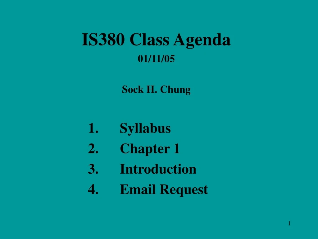 is380 class agenda 01 11 05 sock h chung