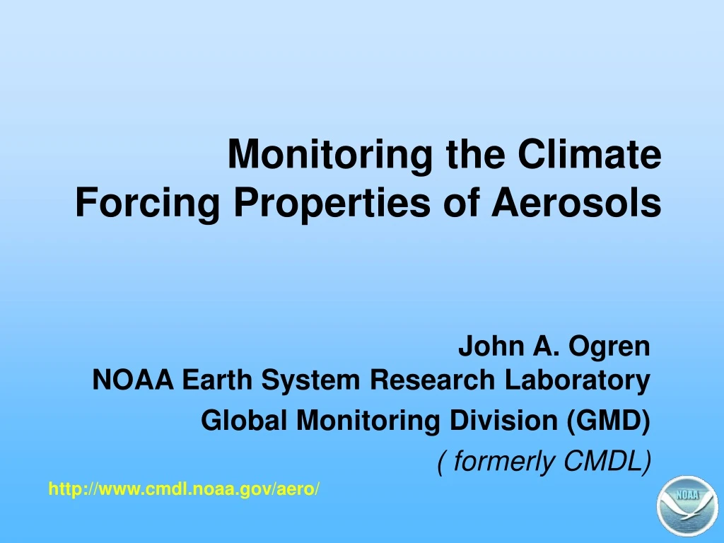 monitoring the climate forcing properties of aerosols