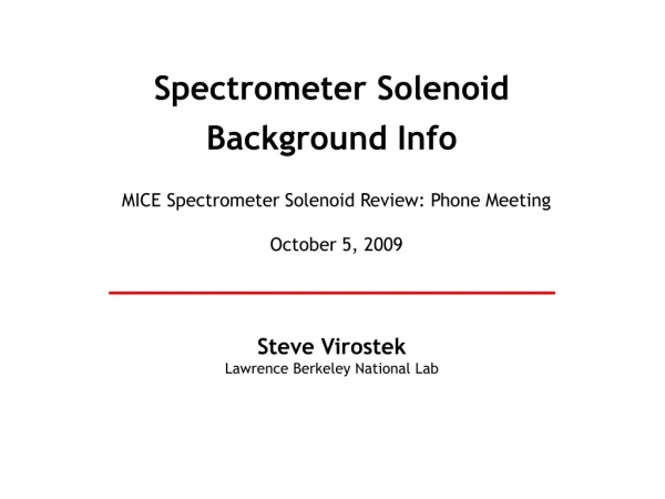 Spectrometer Solenoid Background Info